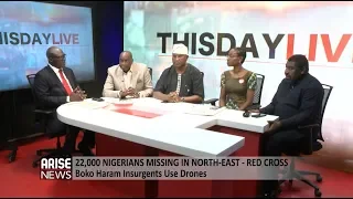 22,000 Nigerians Missing, Tribunal & Nigerian Repatriation - ThisDayLive Panel