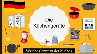 Welche Geräte in der Küche ? | German Vocabulary A1-A2 | deutsche Vokabeln | appliances in kitchen