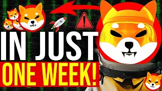 SHIBA INU WILL MAKE US TOP 10 CRYPTO AGAIN IN ONE WEEK! BE READY FOR THIS MAJOR UPGRADE!!