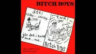 Bitch Boys - Impopulär (1979)