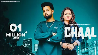 Chaal | Lovie Virk Ft Gurlej Akhtar | Kaos Production | Director Whiz | New Punjabi Song 2021