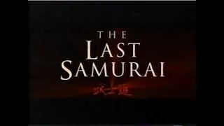 The Last Samurai Television Trailer - November 2003