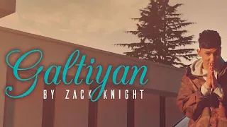 Zack Knight Galtiyan Remix Heart Broken Relationship 💔