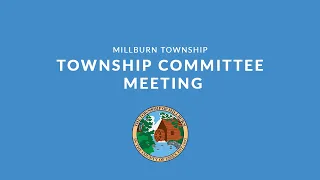 Millburn Township Committee Meeting - August 17, 2021 - ZOOM