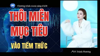 CÁCH LÀM BÀI THÔI MIÊN MỤC TIÊU TÀI CHÍNH THÁNG 4 VÀO TIỀM THỨC