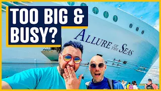 Boarding Allure of the Seas - IS IT TOO BIG AND TOO BUSY?