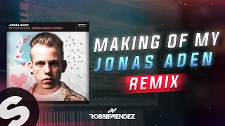 HOW I MADE ''MY LOVE IS GONE'' ROBBIE MENDEZ REMIX
