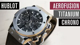 Hublot Classic Fusion Aerofusion Titanium Chronograph | Test | Review | Deutsch