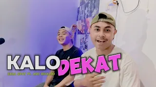 LAGU DANSA TERBARU || KALO DEKAT || Cover . EKHA OPAT ft.  ADO RIVALDO