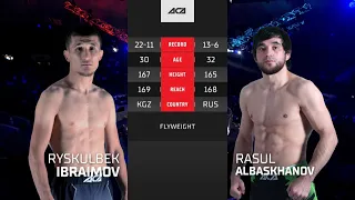 Рыскулбек Ибраимов vs. Расул Албасханов | Ryskulbek Ibraimov vs. Rasul Albaskhanov | ACA 152