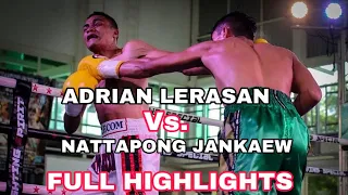 ADRIAN LERASAN VS. NATTAPONG JANKAEW FULL FIGHT | Aug. 19, 2022