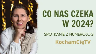 Co nas czeka w 2024? - Numerolog Małgorzata Brzoza