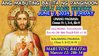 FSMJ | JUNE 7, 2024 | DAILY MASS READING | ANG MABUTING BALITA NG PANGINOON | ANG SALITA NG DIYOS