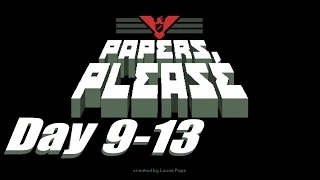 Let's Play: Papers, Please - There's No Work Here [Member of the Order][Day 9-13]