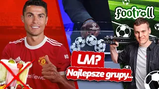 RONALDO nie lubi szejków i przechodzi do UNITED | Która grupa LM najciekawsza?