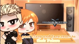 past Clary and Jace react to their Future |➰ -shadowhunters- ➰|  |🧡 Clace 💛|