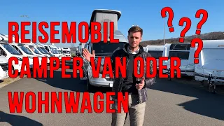 Reisemobil, Caravan oder doch Camper Van!? | Welches Freizeitfahrzeug ist das Richtige für mich?