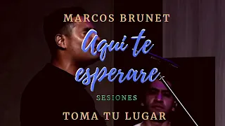 Marcos Brunet - Aquí Te Esperaré - En vivo Mision