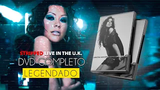 Stripped Ao Vivo de UK - LEGENDADO - Especial 16 anos - ChristinaAguilera.com.br