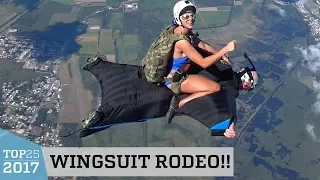 Amazing Wingsuit Rodeo | Top 25 of 2017