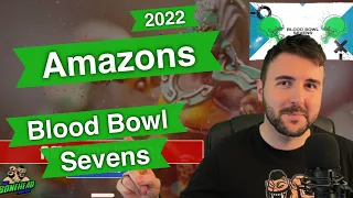 Amazons (NEW) Blood Bowl Sevens Guide (Deathzone Refresh) - Blood Bowl 2020 (Bonehead Podcast)