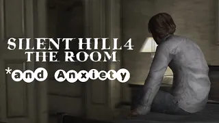 Silent Hill 4 & Social Anxiety