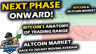 Bitcoin's BIG MOVE with Anatomy of a Trading Range Mirror, Altcoin Market at 200-Day Moving Average