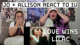 WHY DO I WANT TO CRY  |  IU - “LOVE WINS ALL” MV + “_LILAC” MV REACTION