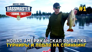 Новая Американская Рыбалка. Турниры и ловля на Спиннинг - Bassmaster Fishing 2022 #1 (Первый Взгляд)