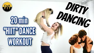 DIRTY DANCING HIIT DANCE WORKOUT