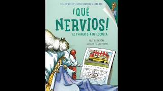 Que Nervios! El primer día de escuela: Cuento de niño leído en voz alta