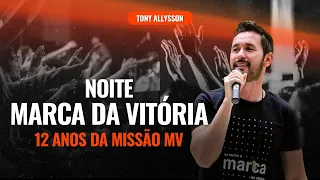 Noite Marca da Vitória 17/04/2024 - TONNY ALLYSSON