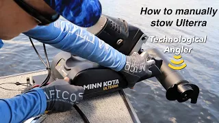 How to perform Ulterra emergency manual stow | Minn Kota | The Technological Angler