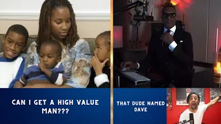 Kevin Samuels Reaction | How Can I Get a High Value Man??