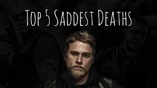 Top 5 Saddest Deaths in SOA History