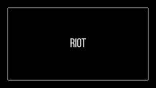 Riot