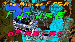 Why MiSTer FPGA is the Future of Retrogaming, Original Hardware Can't Keep Up || Electric Uncut