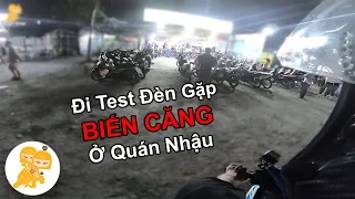 Đi Test Đèn Bi Cầu Led Cải Tiến GẶP BIẾN TẠI QUÁN NHẬU - Xe Ôm Shop