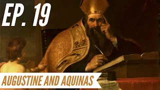 Ep. 19 - Awakening from the Meaning Crisis - Augustine and Aquinas