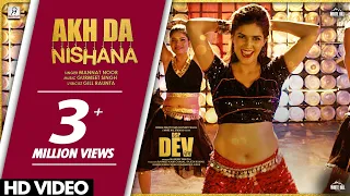 Sapna Choudhary : Akh Da Nishana (Official Video) | Mannat Noor | DSP Dev | Dev Kharoud | Manav Vij