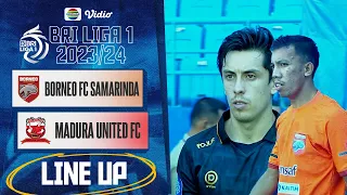 Borneo FC Samarinda Vs Madura United FC | Line Up & Kick Off BRI Liga 1 2023/24