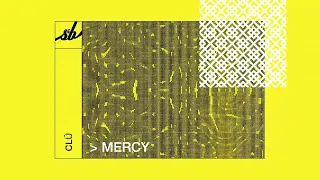 clÜ - Mercy