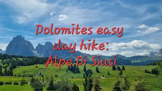 Dolomites easy day hike: Alpe di Siusi