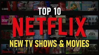 Top 10 NEW Netflix Originals to Watch Now!