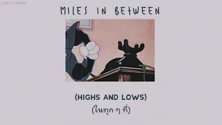 [Thaisub] Miles in Between - Jeff Bernat ft.Joyce Wrice