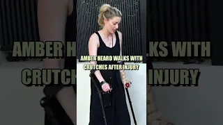 Amber Heard Walks With Crutches After Injury