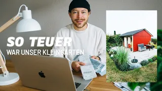 SO TEUER WAR UNSER KLEINGARTEN