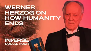 Werner Herzog Lists Likeliest Ways Humanity Will Be Wiped Out