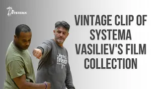 Vintage clip of Systema Vasiliev's film collection