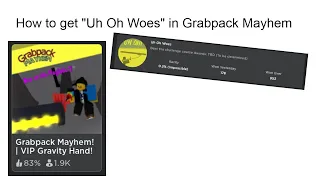 How to get "Uh Oh Woes" in Grabpack Mayhem | Roblox: Grabpack Mayhem